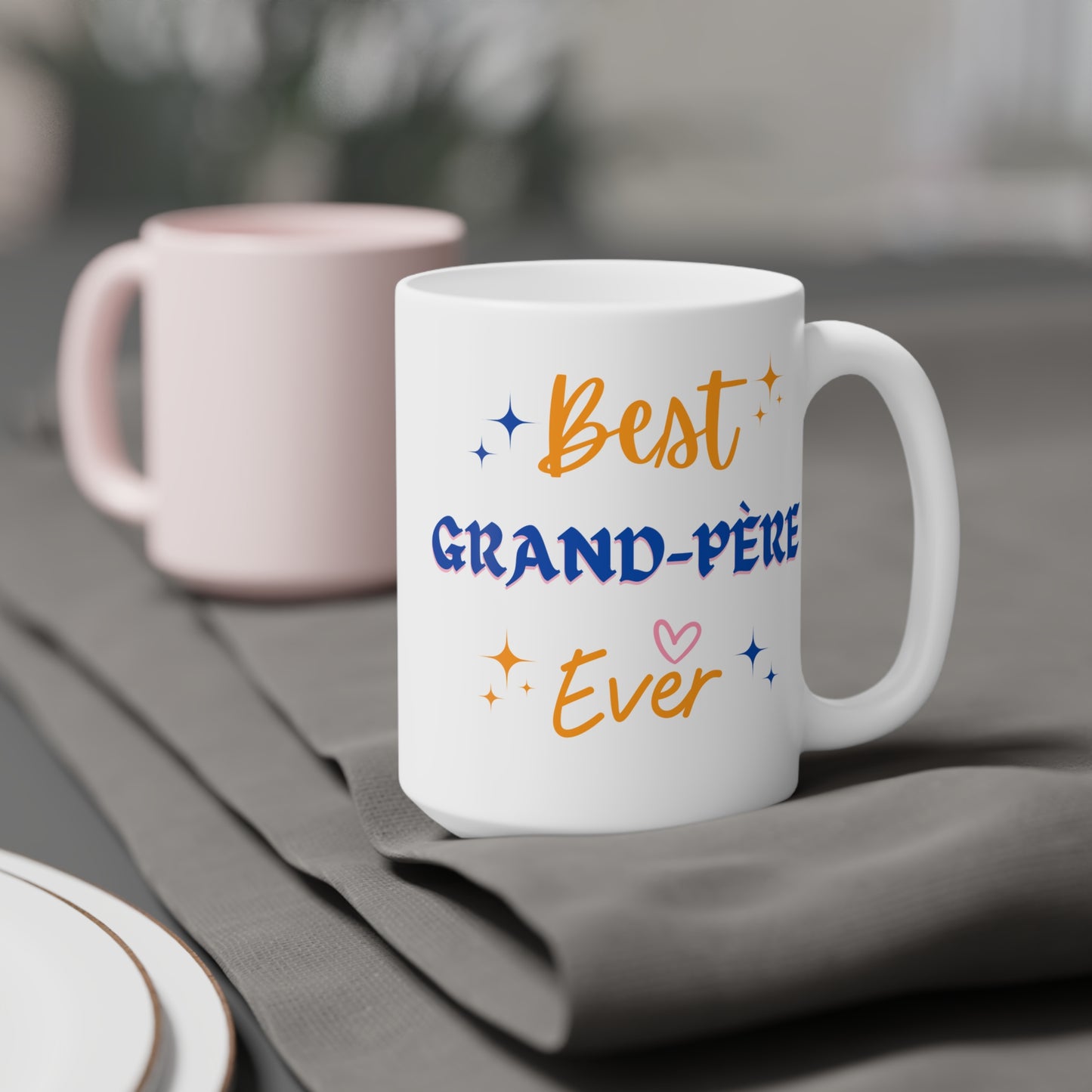 French - Best Grand-Père Ever - Ceramic Mugs (11oz\15oz\20oz)