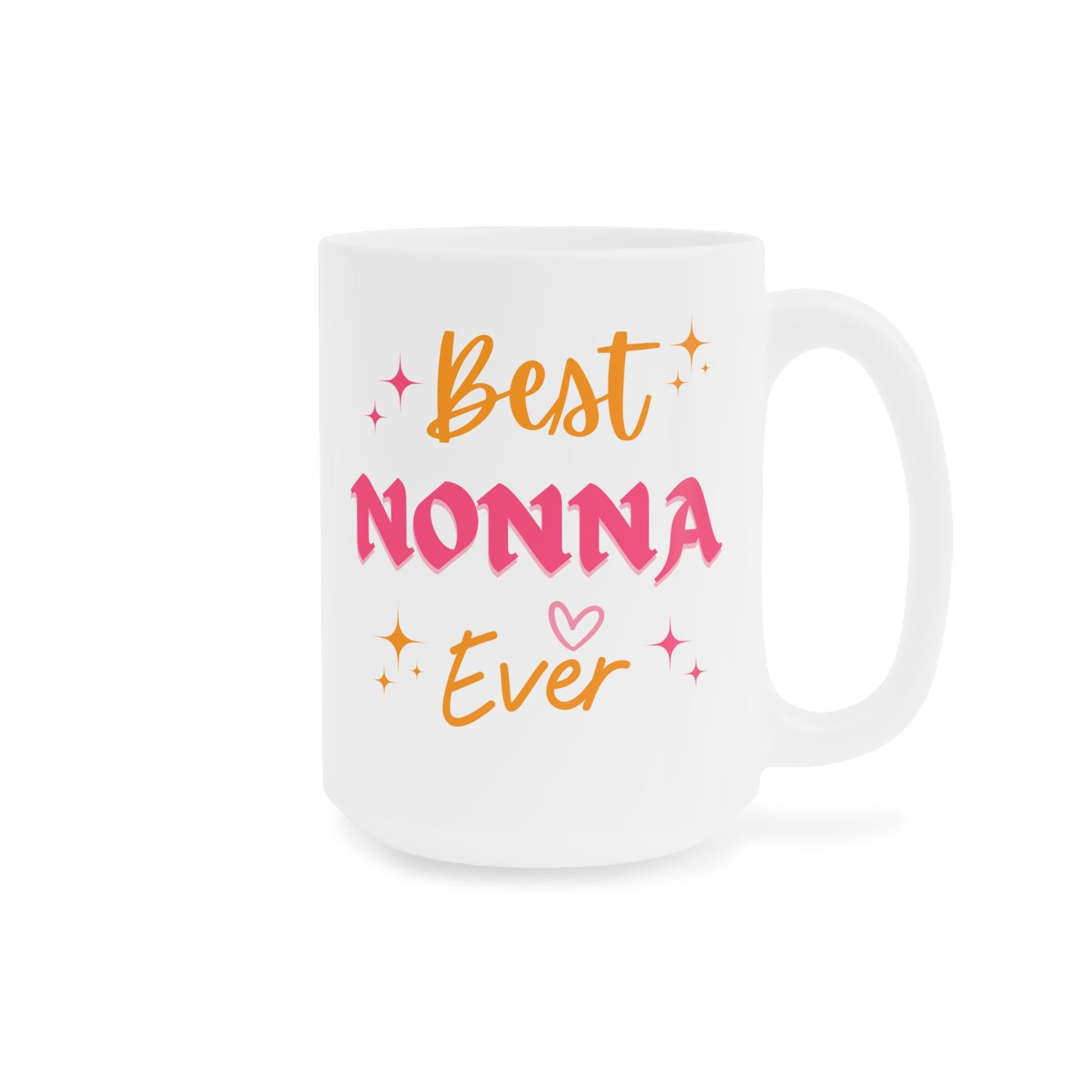 Italian - Best Nonna Ever - Ceramic Mugs (11oz\15oz\20oz)
