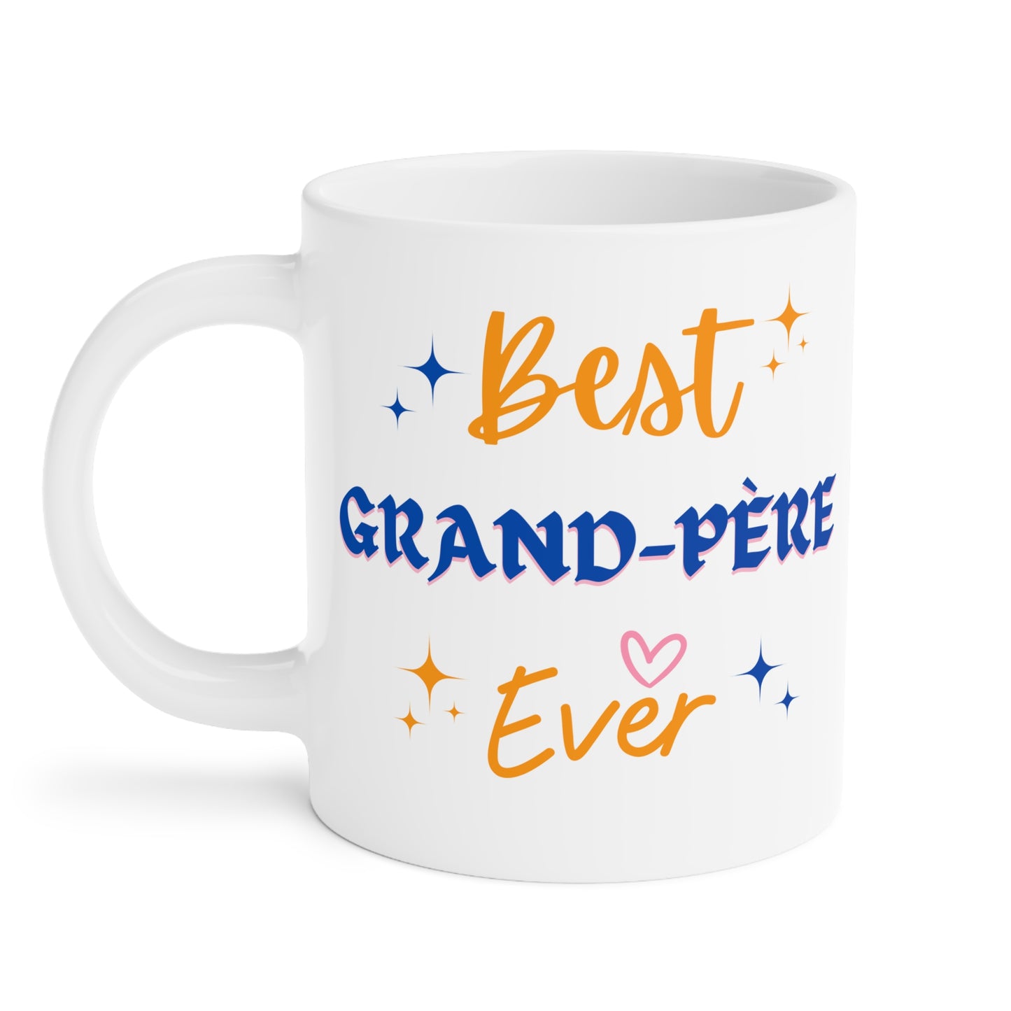 French - Best Grand-Père Ever - Ceramic Mugs (11oz\15oz\20oz)