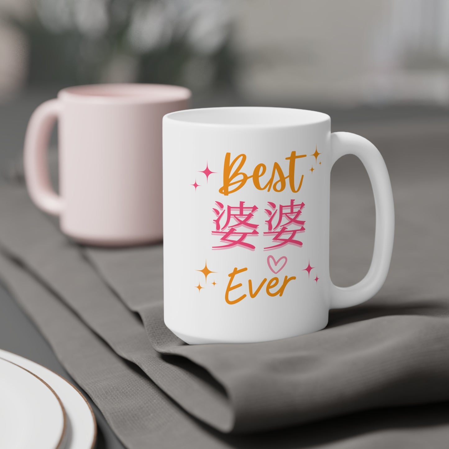 Cantonese (Mat. GM) - Best 婆婆 Ever - Ceramic Mugs (11oz\15oz\20oz)